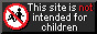 Button: This site is not intended for children